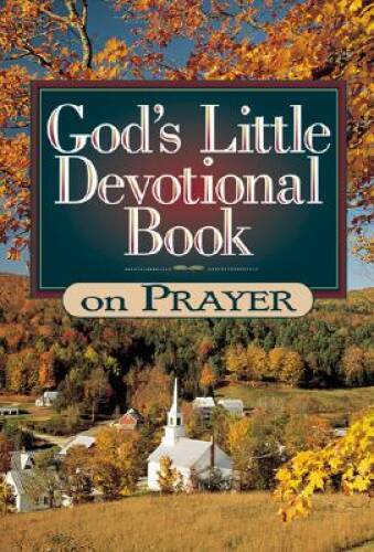 Gods Little Devotional Book on Prayer (Gods Little Devot – VERY GOOD