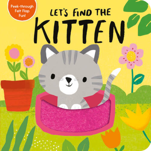 Lets Find the Kitten – Board book By Tiger Tales – GOOD