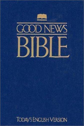 Good News Bible-gnt by American Bible Society