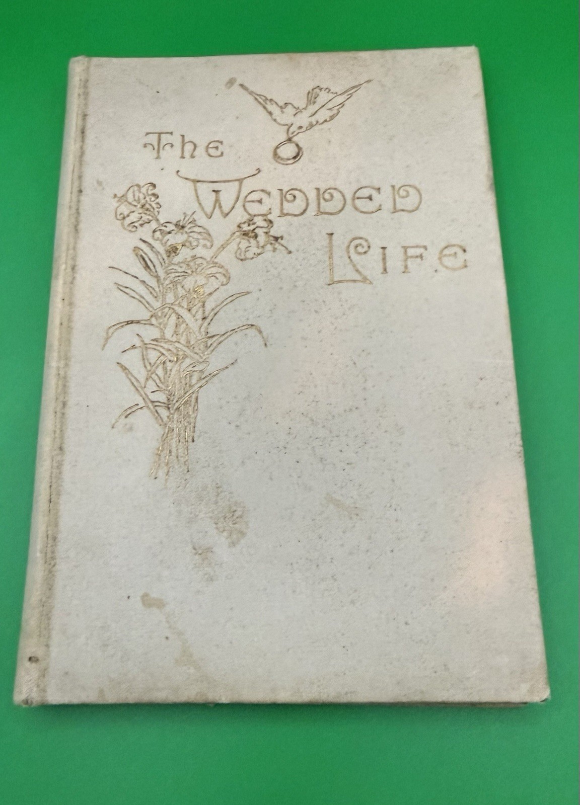 vintage The Wedded Life 1887
