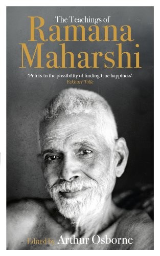 The Teachings of Ramana Maharshi (The Classic Collection) Book The Fast Free
