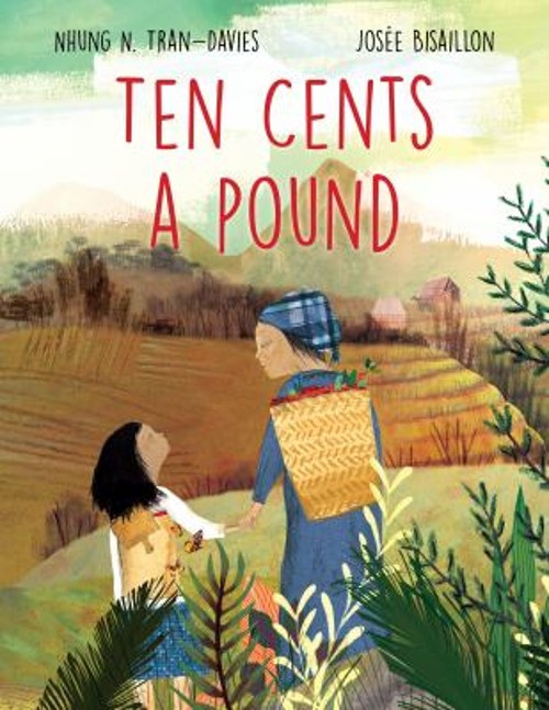Ten Cents a Pound Hardcover Nhung N. Tran-Davies