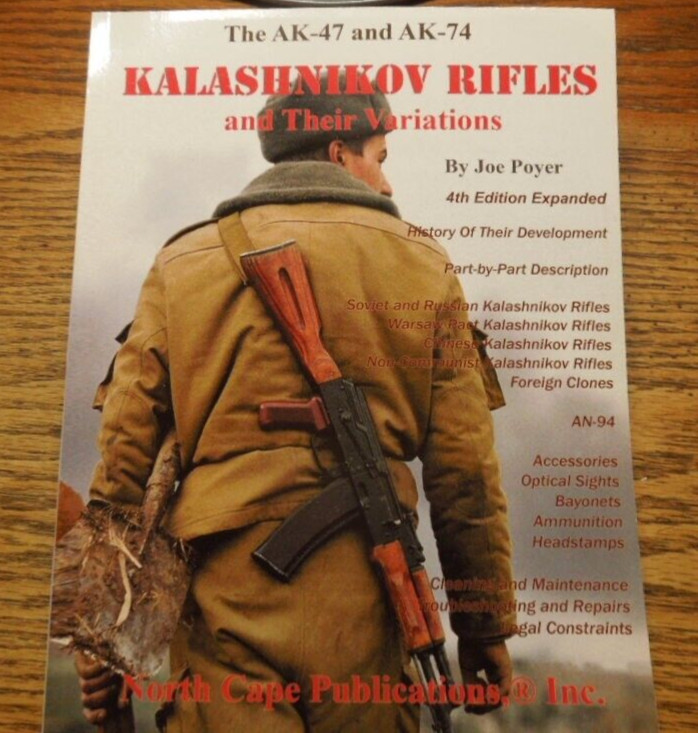 AK-47 and AK-74 Kalashnikov Rifles Collectors Guide-Book 190 Pages NEW 2013