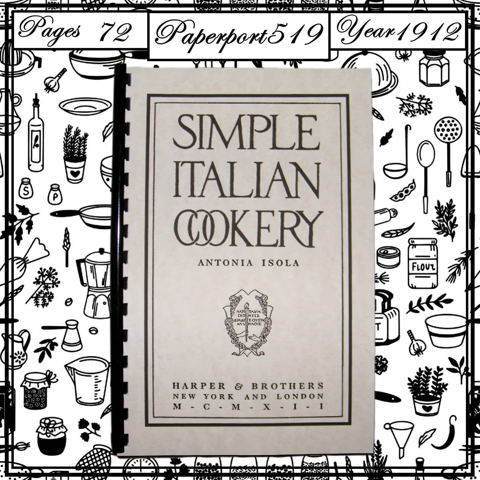 1912 Simple Italian Cookery Vintage Cook Book 72 Pages