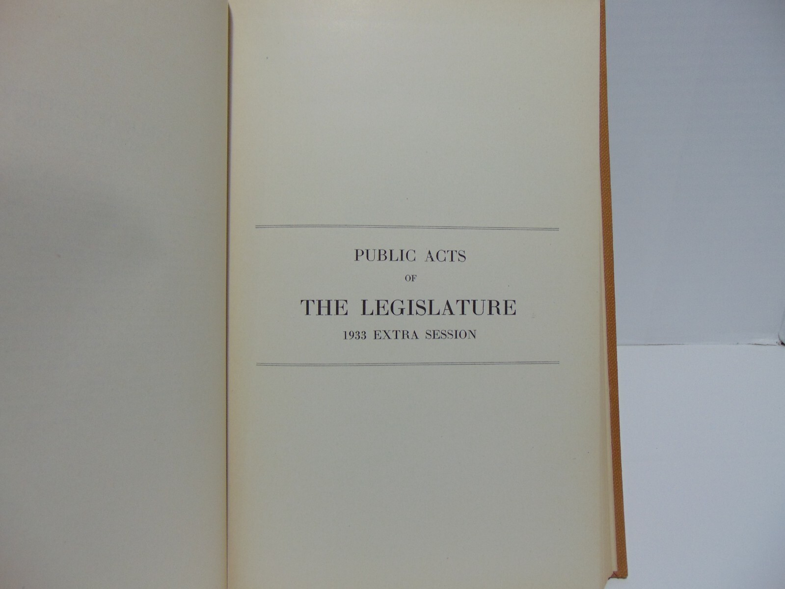 Public Acts Michigan Extra Session 1932 Session of 1933 Extra Sessions 1933-1934