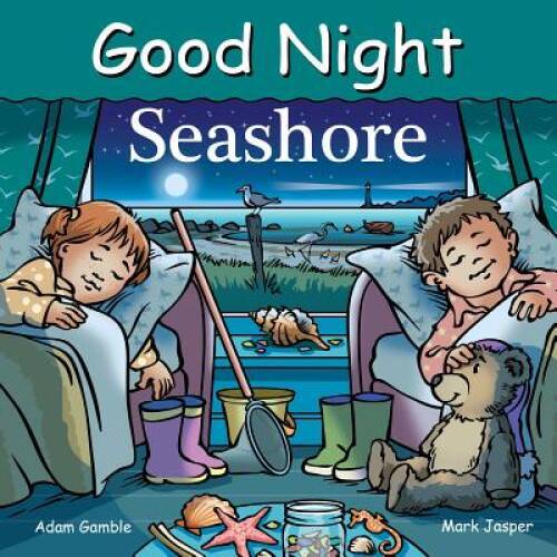 Good Night Seashore (Good Night Our World) – Board book By Gamble, Adam – GOOD