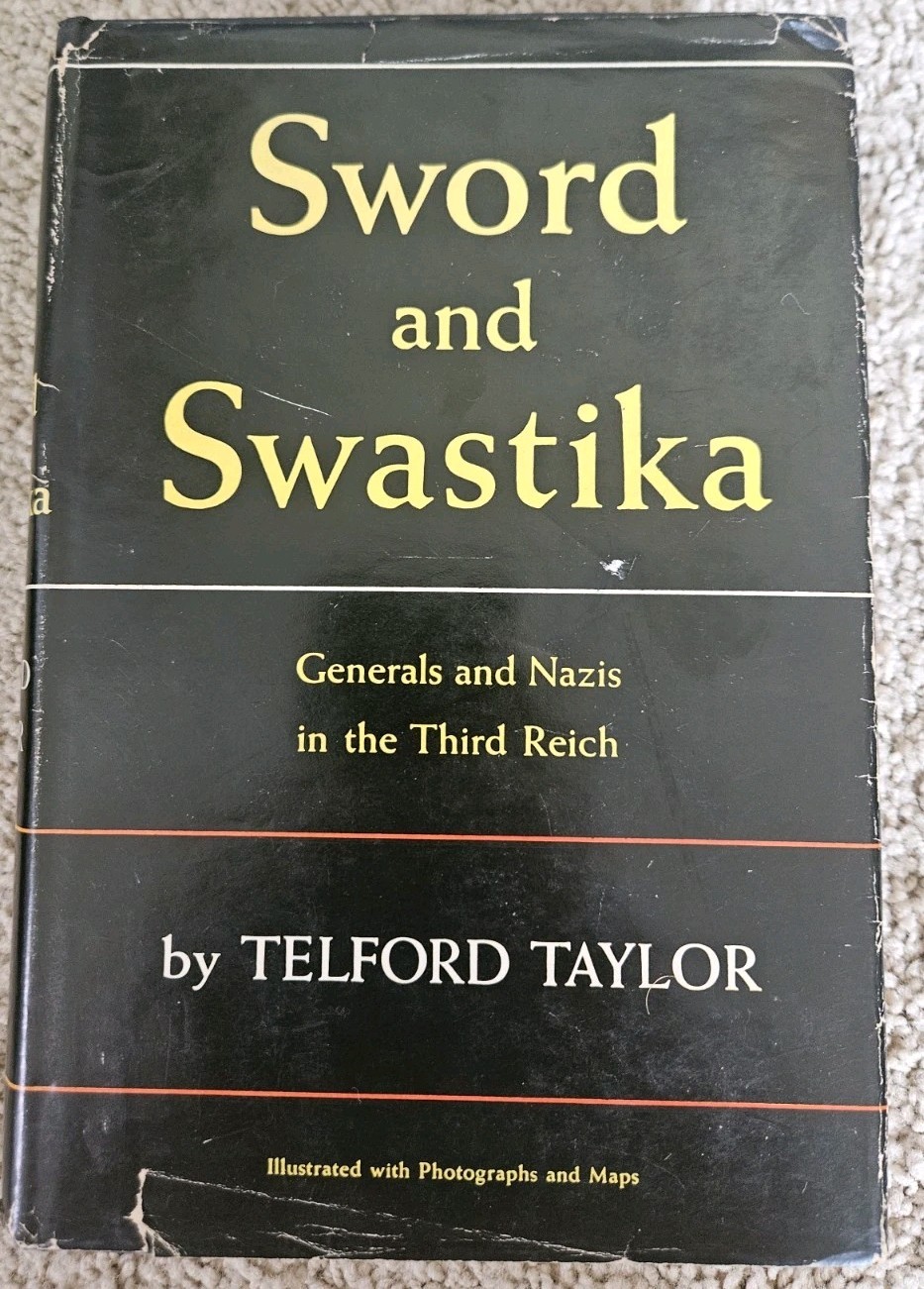SWORD AND SWASTIKA by Telford Taylor/1st Ed/HCDJ/Military/War/WWII 1939-45