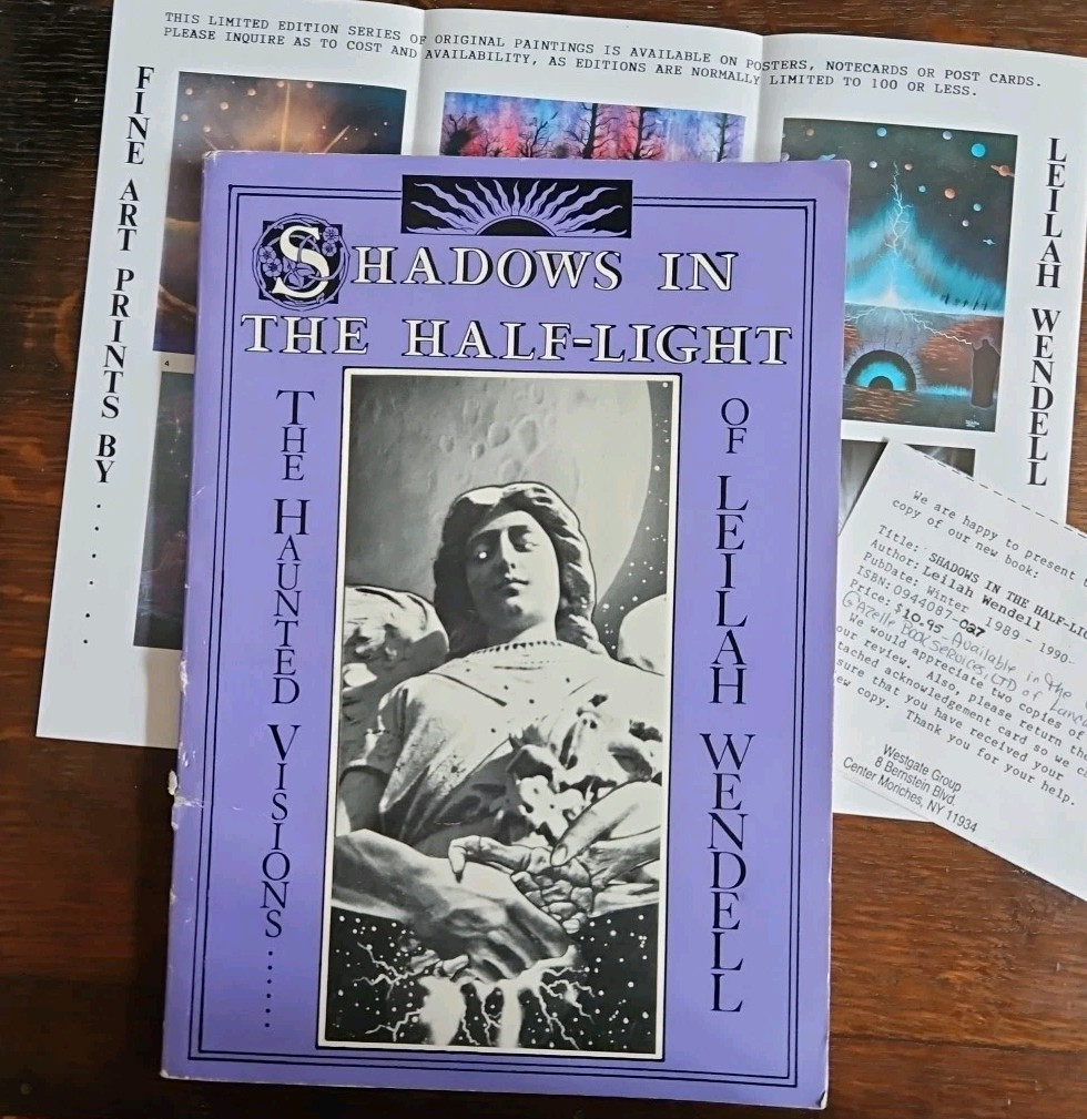 SIGNED Shadows In Half Light Haunted Visions of Leilah Wendell 1st Ed Review Cpy