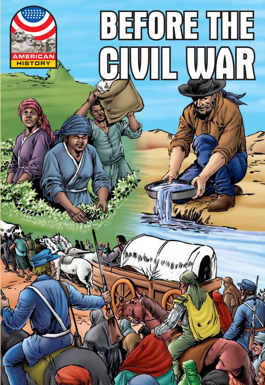 Before the Civil War 1830-1860