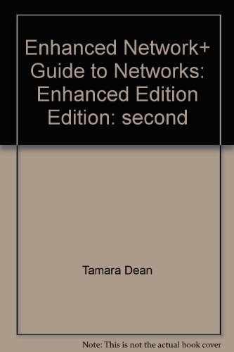 Enhanced Network+ Guide to Networks – Paperback, by Dean Tamara – Very Good