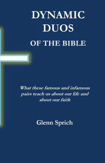 Dynamic Duos Of The Bible