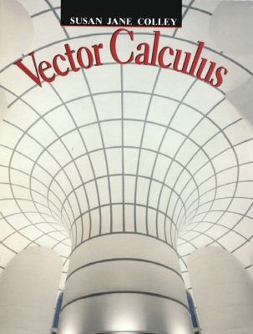 Vector Calculus Hardcover Susan Jane Colley