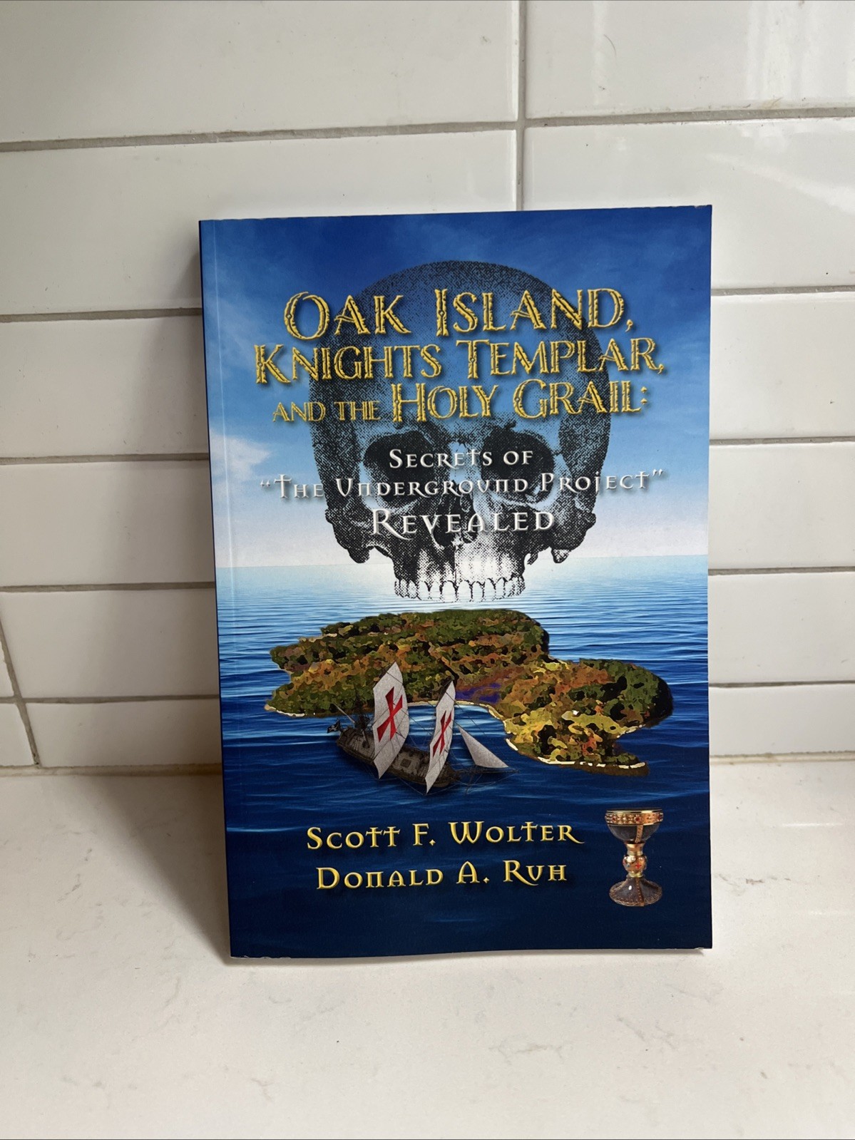 Scott F. Wolter D Oak Island, Knights Templar, and the H (Paperback) (UK IMPORT)