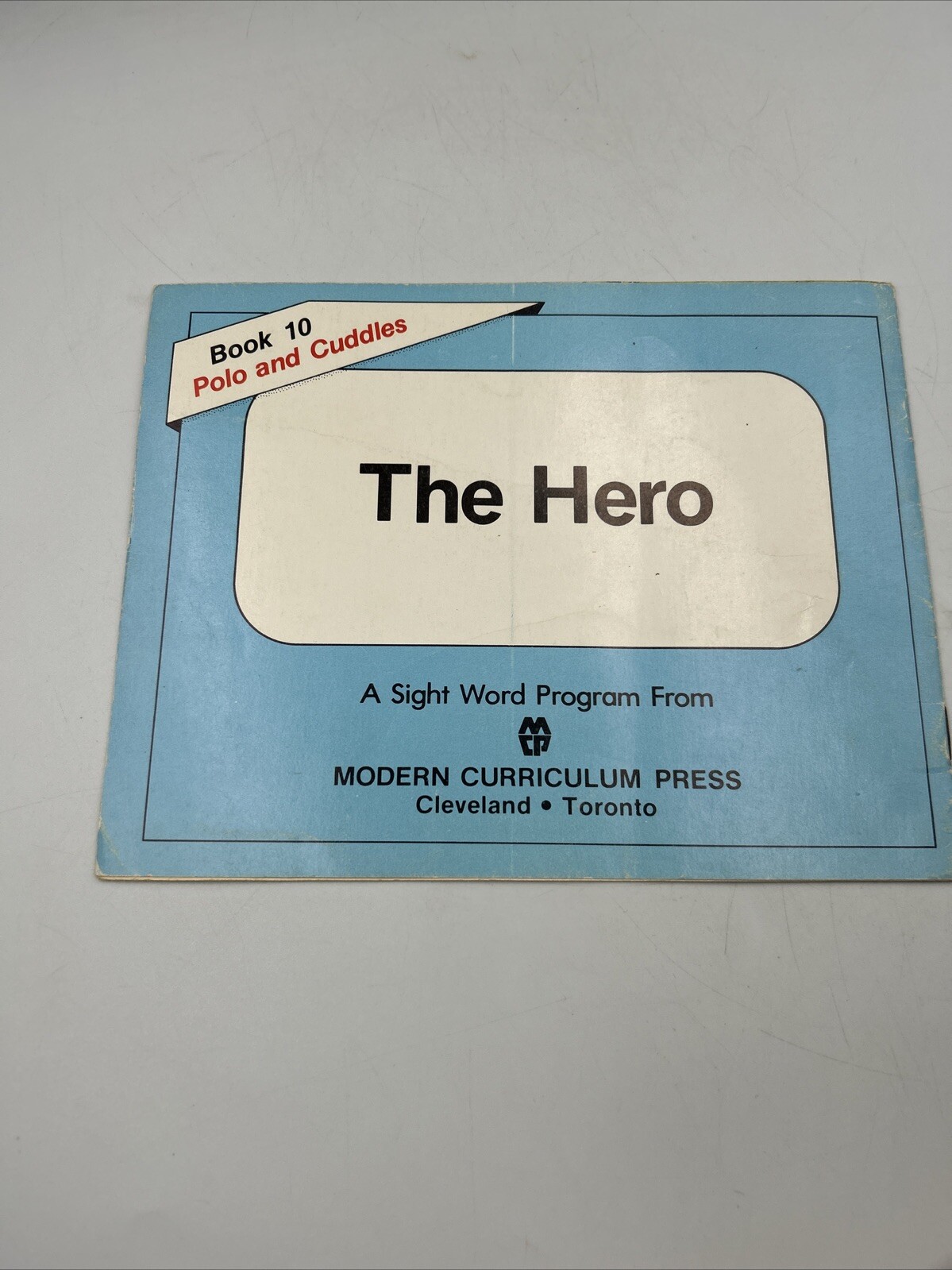 The Hero Book 10 (Sight Word Program) by Alvin Granowsky ‘83 Modern Curriculum