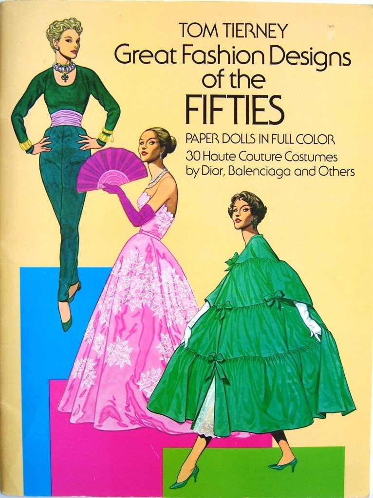 Great Fashion Designs of the Fifties Paper Dolls: 30 Haute Couture Costumes …