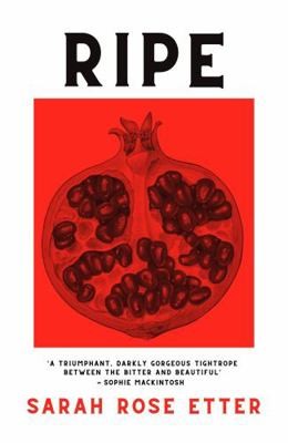 Verve Books Ripe. by Sarah Rose Etter
