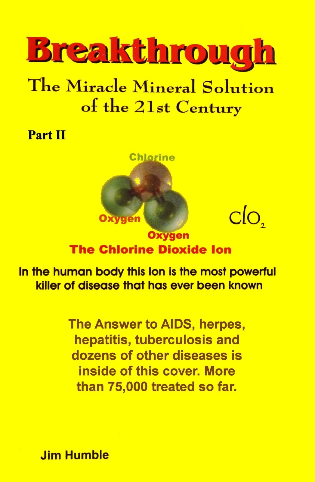 The Miracle Mineral Supplement of the 21st Century Part 2 By Jim Humble