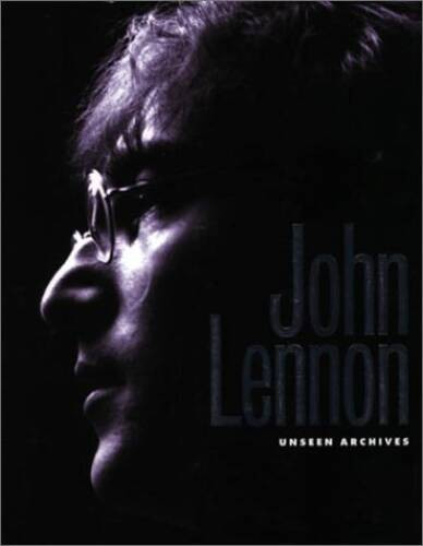 John Lennon: Unseen Archives – Hardcover By Marie Clayton – VERY GOOD