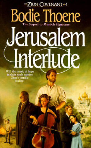 Jerusalem Interlude (Zion Covenant, Book 4) – Paperback – GOOD