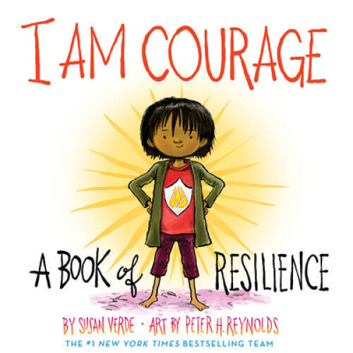 I Am Courage: A Book of Resilience (I Am Books) – Hardcover – VERY GOOD