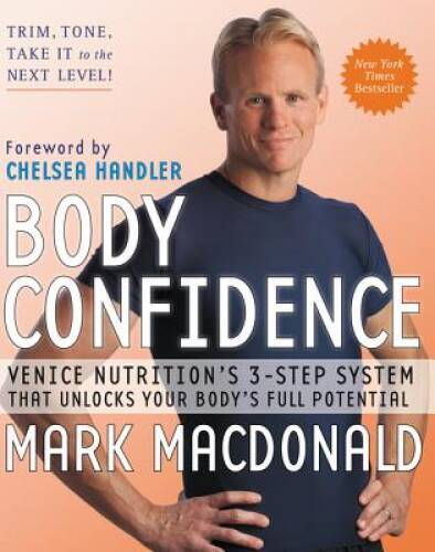 Body Confidence: Venice Nutrition’s 3-Step System That Unlocks – VERY GOOD