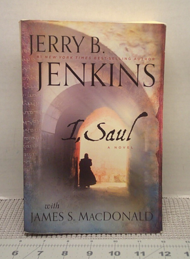 I, Saul by Jerry B. Jenkins with James S. MacDonald Paperback