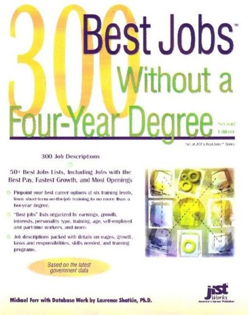 300 Best Jobs Without a Four-Year Degree Perfect Michael Farr