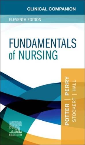 Clinical Companion for Fundamentals of Nursing – Paperback – GOOD