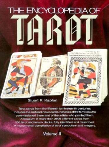 The Encyclopedia of Tarot, Volume II by Stuart R Kaplan: Used