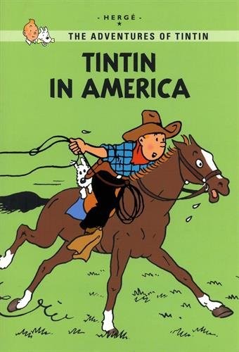 TINTIN IN AMERICA (THE ADVENTURES OF TINTIN: YOUNG READERS By Herge **Mint**