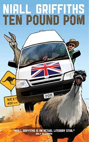 Ten Pound Pom by Niall Griffiths Paperback / softback Book The Fast Free