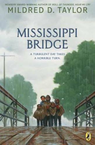 Mississippi Bridge – Paperback By Taylor, Mildred D. – GOOD