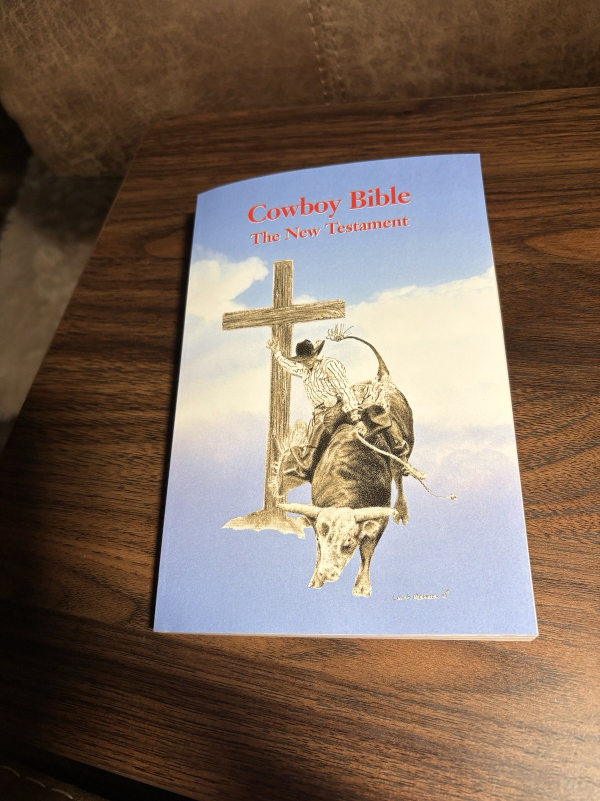 Cowboy Bible: The New Testament – In Memory Of Lane Frost PB Book