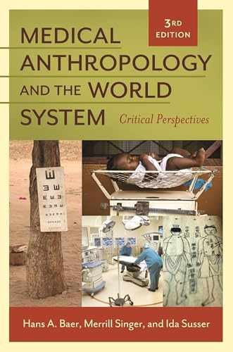 Medical Anthropology and the World – Paperback, by Baer Hans A.; – Very Good