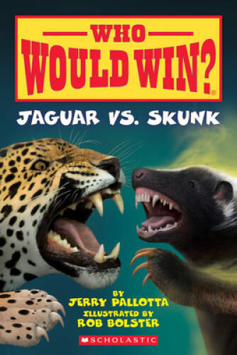 Who Would Win? Jaguar vs. Skunk – Paperback By Jerry Pallotta – GOOD