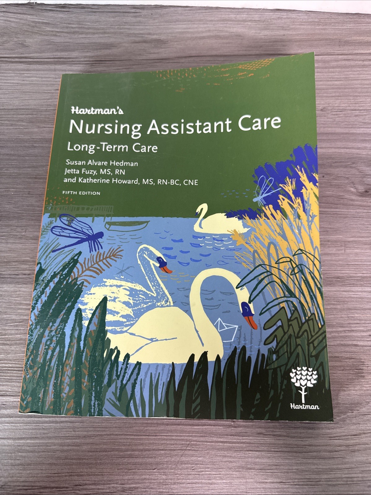 Hartman’s Nursing Assistant Care: Long-Term Care, 5e