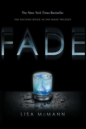 Fade; Wake Series, Book 2 – Lisa McMann, 9781416974482, paperback