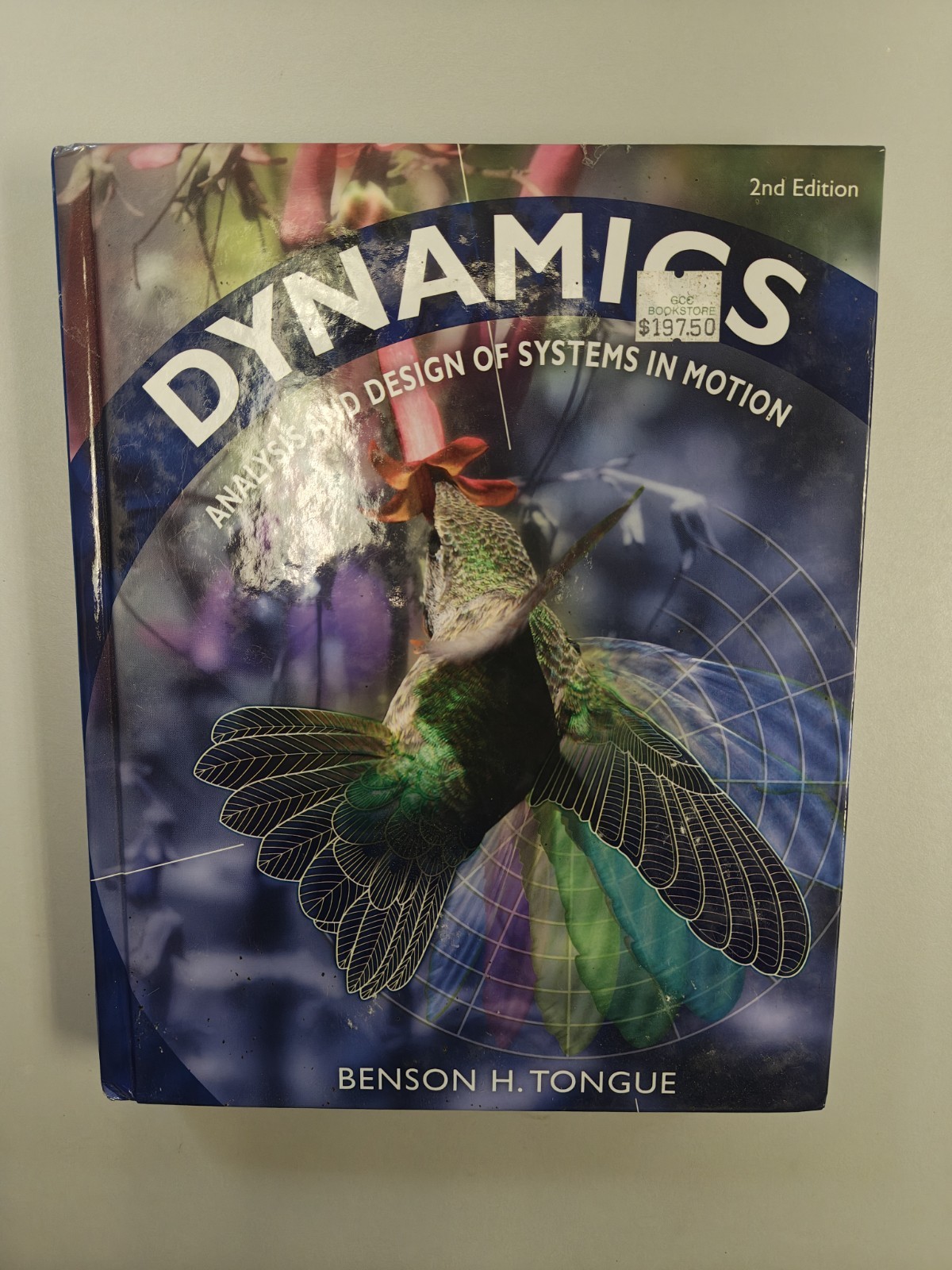 Engineering Mechanics: Dynamics – Hardcover, by Tongue Benson H. 2nd Edition