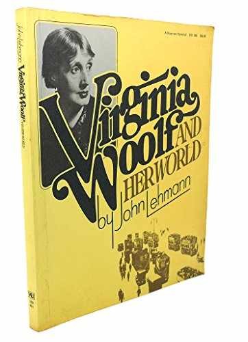 Virginia Woolf and Her World – Paperback, by Lehmann John – Acceptable