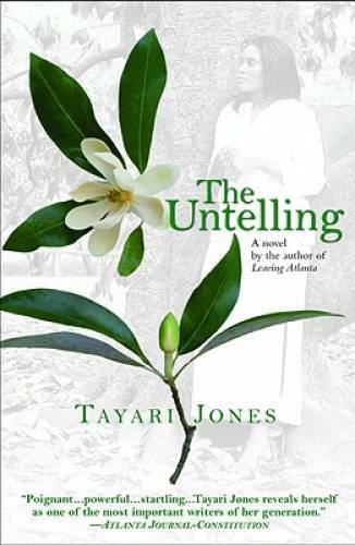 The Untelling – Paperback By Jones, Tayari – GOOD