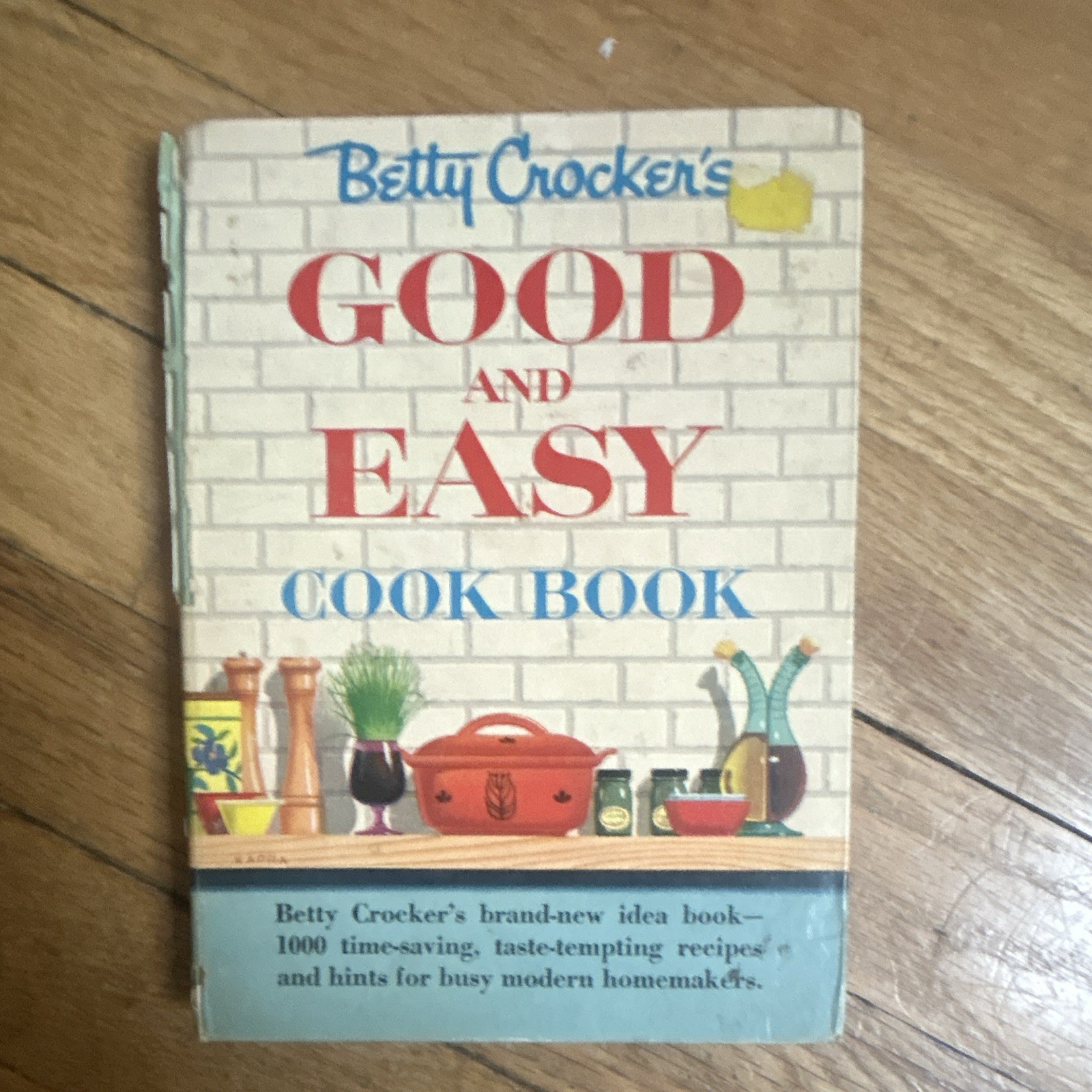 Betty Crocker Good and Easy Cook Book Hardcover Spiral Illustrated 1954 1st Ed