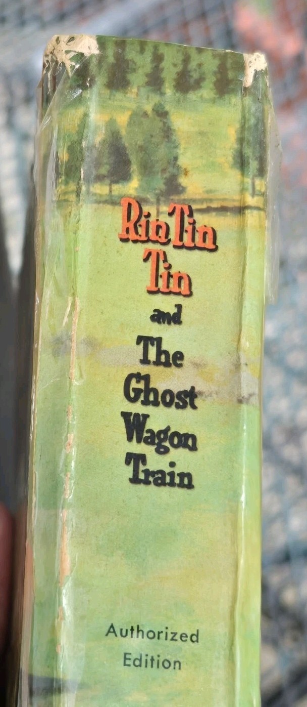 RIN TIN TIN, Ghost Wagon Train © 1958 Whitman Color Illustrated Classic HB Book