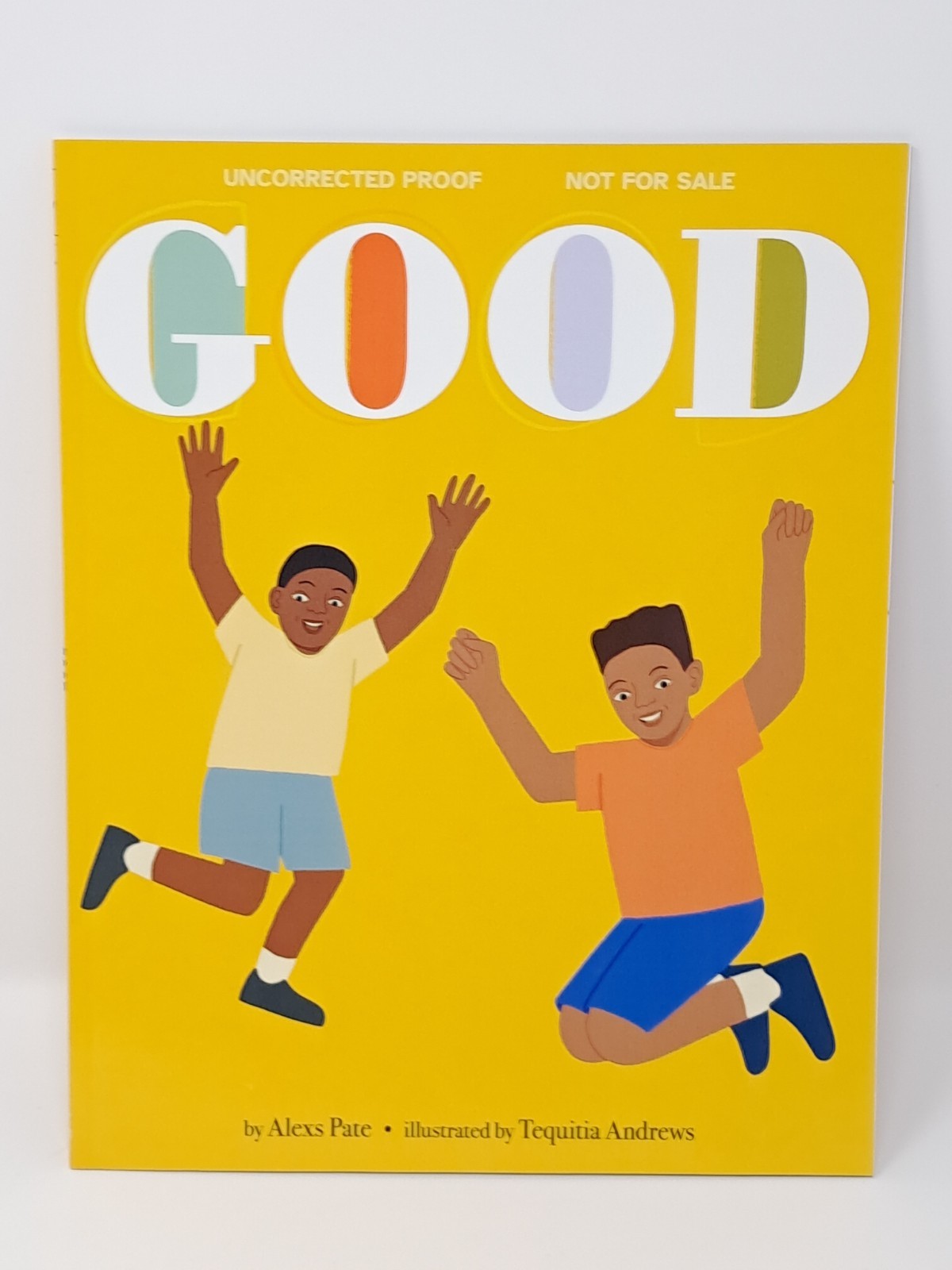 *ARC* Good by Alexs Pate (2025, Softcover) uncorrected proof Tequitia Andrews