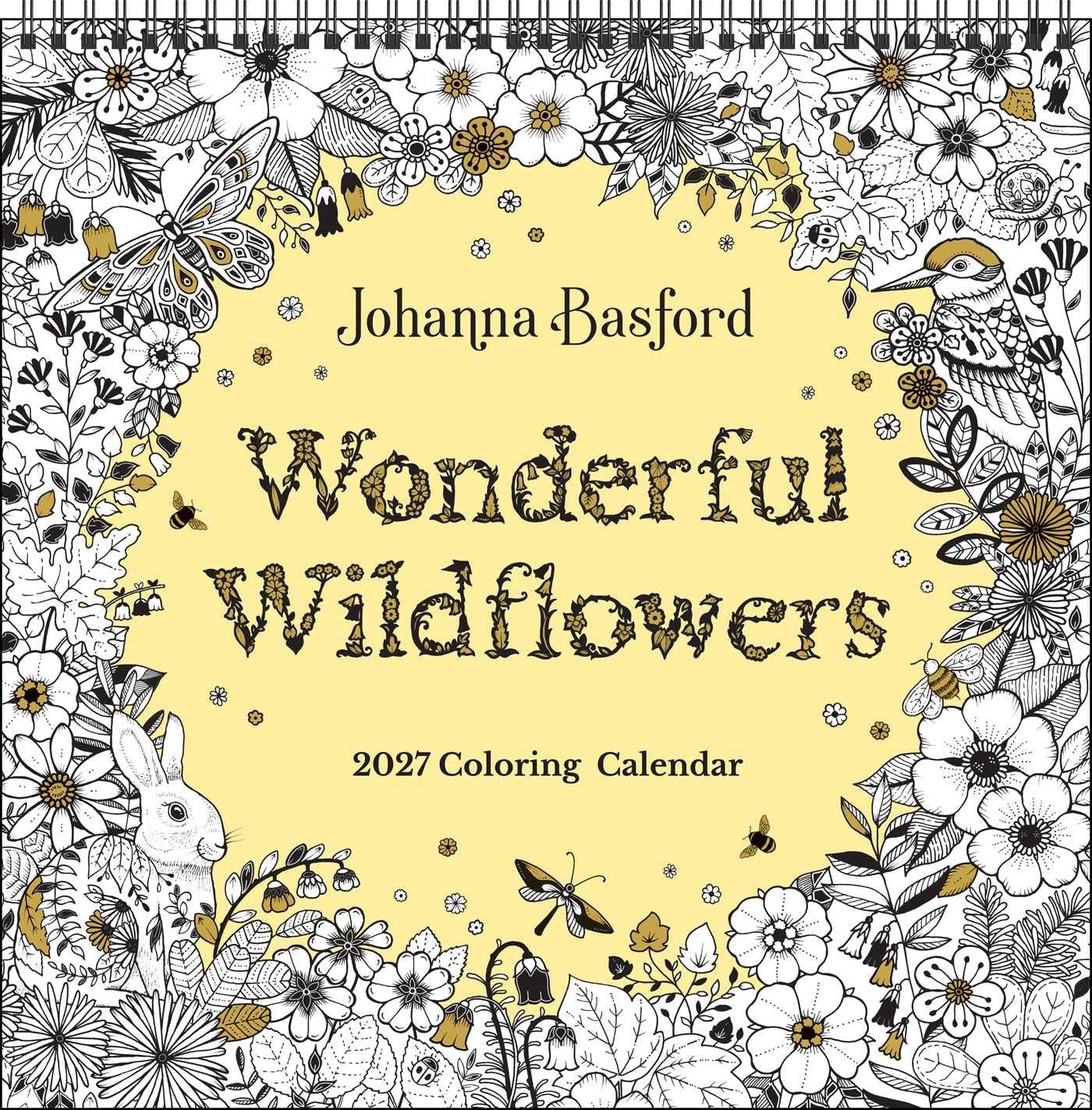 Johanna Basford 2027 Coloring Wall Calendar: Wonderful Wildflowers Wall
