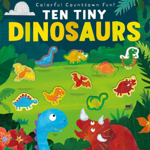 Ten Tiny Dinosaurs (Tiger Tales) – Paperback By Walden, Libby – GOOD