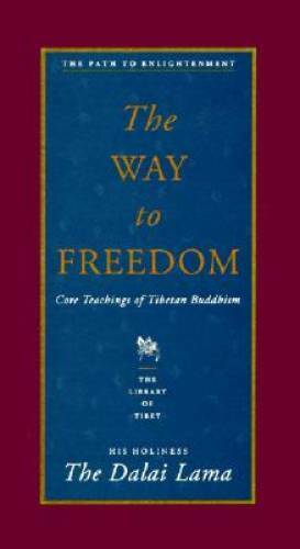 The Way to Freedom: Core Teachings of Tibetan Buddhism – Hardcover – GOOD