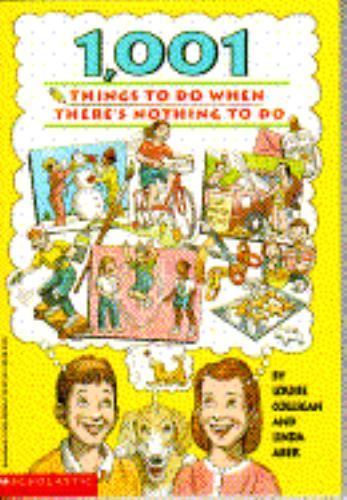 One Thousand and One Things to Do When There’s Nothing to Do by Louise…