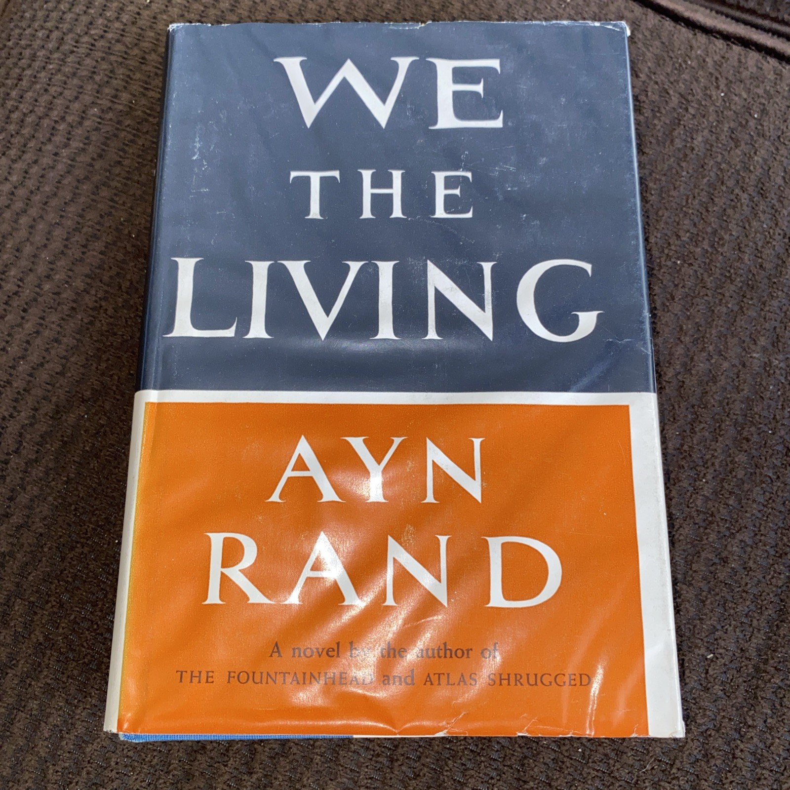 We the Living by Ayn Rand (1959, First Edition/Fourth Printing, HCDJ) Good