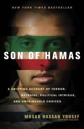 Son of Hamas: A Gripping Account of Terror, Betrayal, Political Intrigue, – GOOD