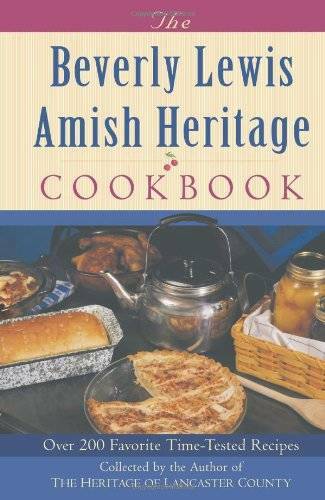The Beverly Lewis Amish Heritage Cookbook – Spiral-bound – GOOD